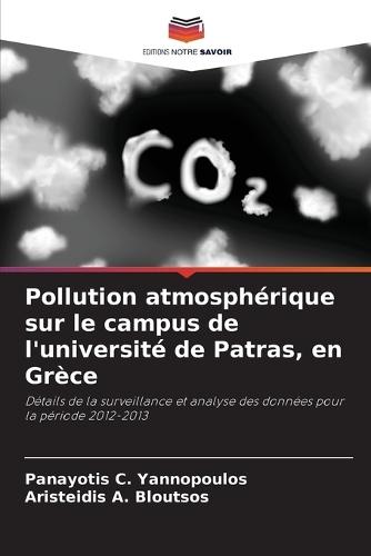 Pollution atmosphérique sur le campus de l'université de Patras, en Grèce