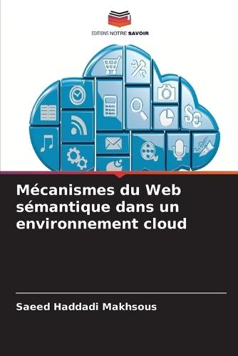 Mécanismes du Web sémantique dans un environnement cloud