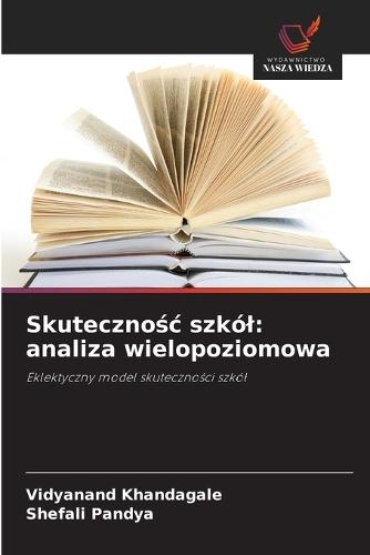 Skutecznośc szkól: analiza wielopoziomowa