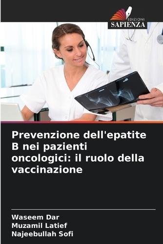 Prevenzione dell'epatite B nei pazienti oncologici: il ruolo della vaccinazione