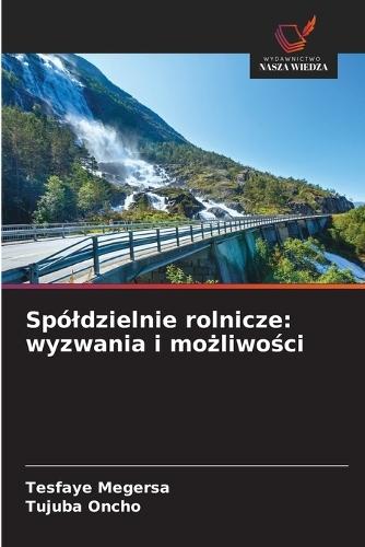 Spóldzielnie rolnicze: wyzwania i możliwości