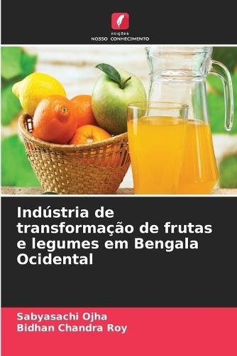 Indústria de transformação de frutas e legumes em Bengala Ocidental