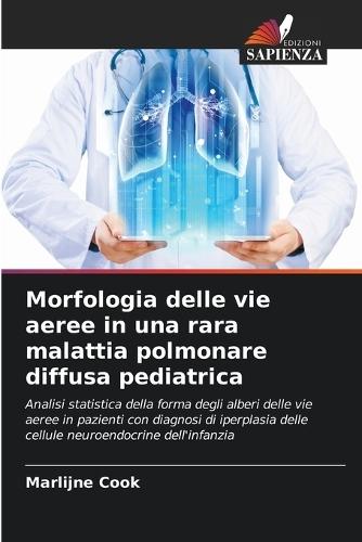Morfologia delle vie aeree in una rara malattia polmonare diffusa pediatrica