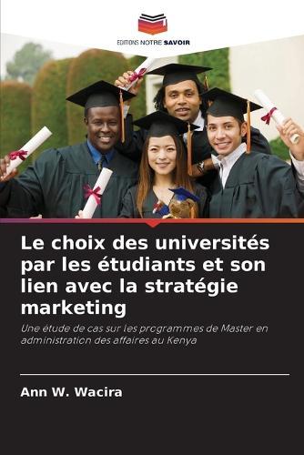 Le choix des universités par les étudiants et son lien avec la stratégie marketing