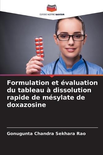 Formulation et évaluation du tableau à dissolution rapide de mésylate de doxazosine
