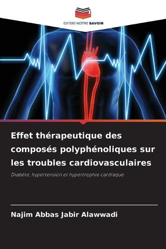 Effet thérapeutique des composés polyphénoliques sur les troubles cardiovasculaires