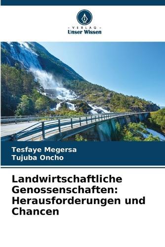Landwirtschaftliche Genossenschaften: Herausforderungen und Chancen