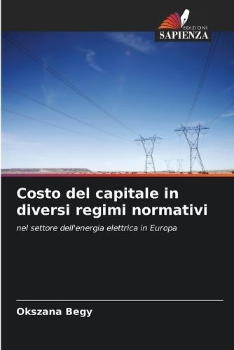 Costo del capitale in diversi regimi normativi