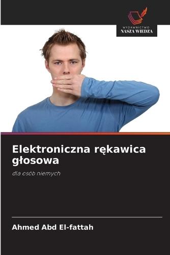 Elektroniczna rękawica glosowa