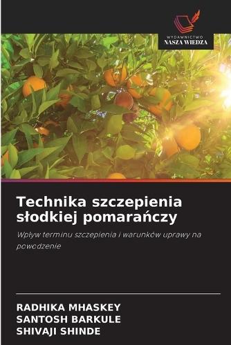 Technika szczepienia slodkiej pomarańczy