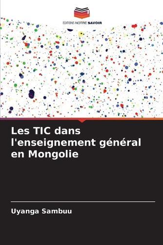 Les TIC dans l'enseignement général en Mongolie