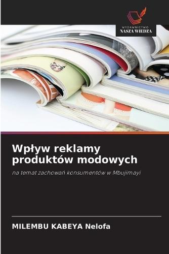 Wplyw reklamy produktów modowych