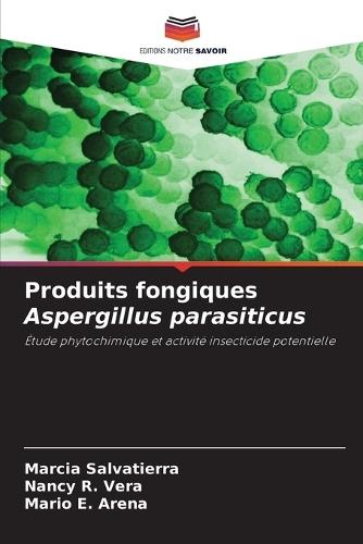 Produits fongiques Aspergillus parasiticus