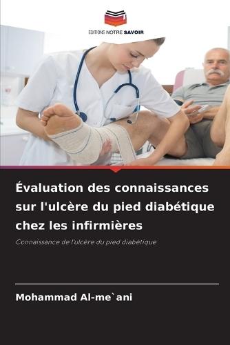 Évaluation des connaissances sur l'ulcère du pied diabétique chez les infirmières