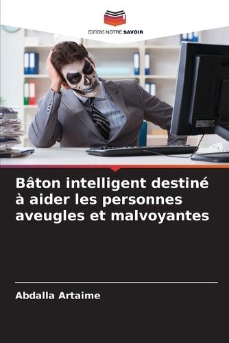 Bâton intelligent destiné à aider les personnes aveugles et malvoyantes