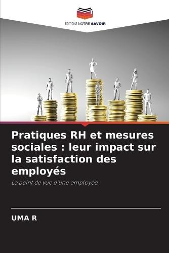 Pratiques RH et mesures sociales: leur impact sur la satisfaction des employés
