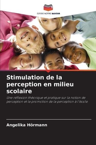 Stimulation de la perception en milieu scolaire