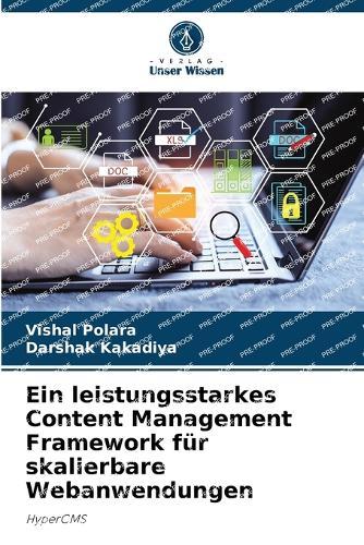 Ein leistungsstarkes Content Management Framework für skalierbare Webanwendungen
