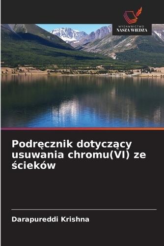 Podręcznik dotyczący usuwania chromu(VI) ze ścieków