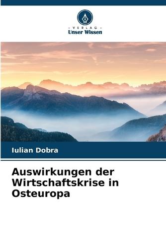 Auswirkungen der Wirtschaftskrise in Osteuropa