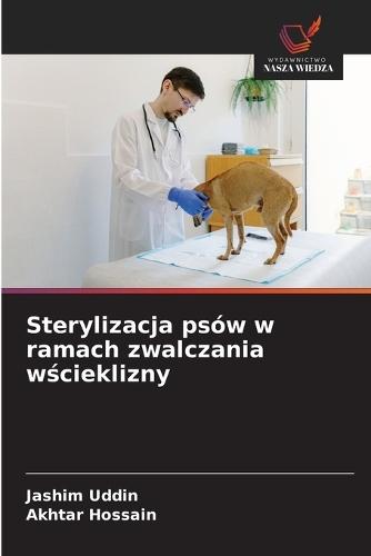 Sterylizacja psów w ramach zwalczania wścieklizny