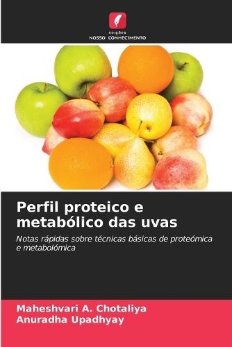 Perfil proteico e metabólico das uvas