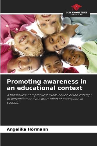 Promoting awareness in an educational context