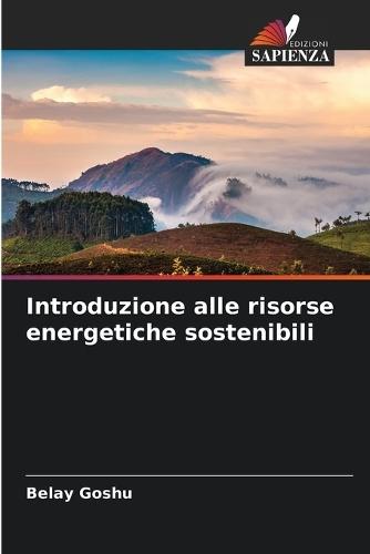 Introduzione alle risorse energetiche sostenibili