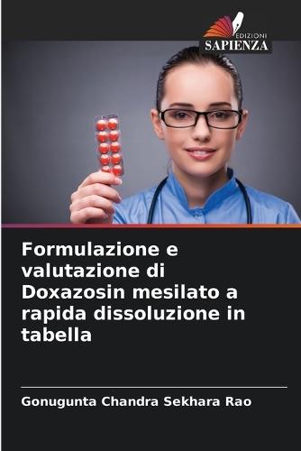 Formulazione e valutazione di Doxazosin mesilato a rapida dissoluzione in tabella