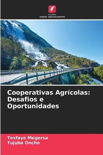 Cooperativas Agrícolas: Desafios e Oportunidades