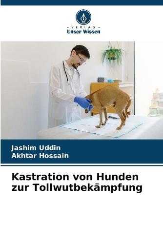 Kastration von Hunden zur Tollwutbekämpfung