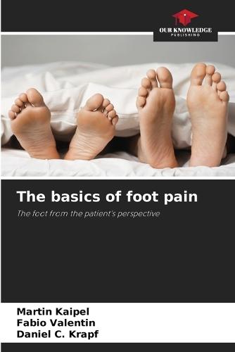 The basics of foot pain