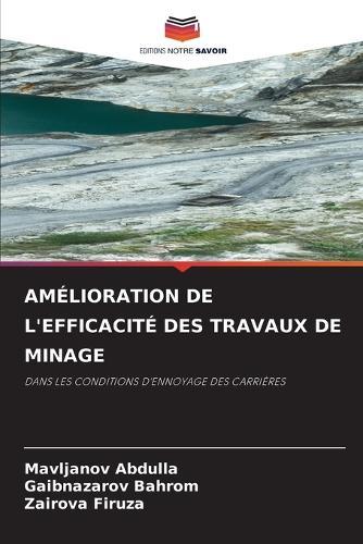 Amélioration de l'Efficacité Des Travaux de Minage