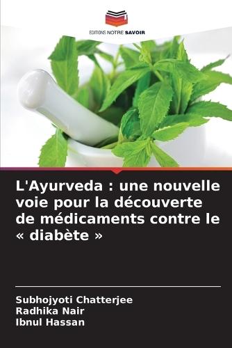 L'Ayurveda: une nouvelle voie pour la découverte de médicaments contre le diabète