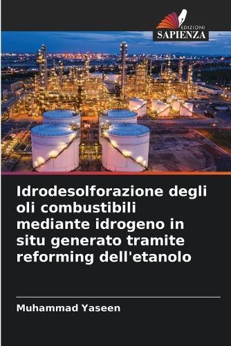 Idrodesolforazione degli oli combustibili mediante idrogeno in situ generato tramite reforming dell'etanolo
