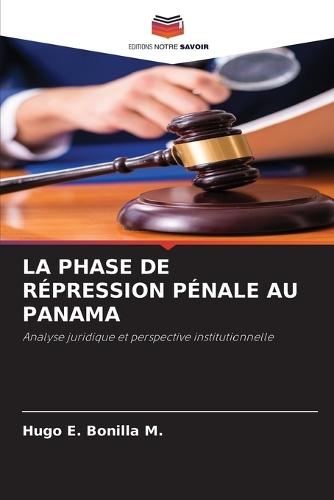 La Phase de Répression Pénale Au Panama