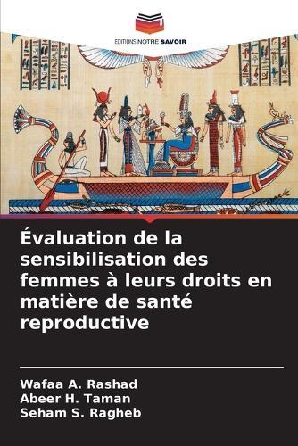 Évaluation de la sensibilisation des femmes à leurs droits en matière de santé reproductive