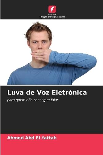 Luva de Voz Eletrónica