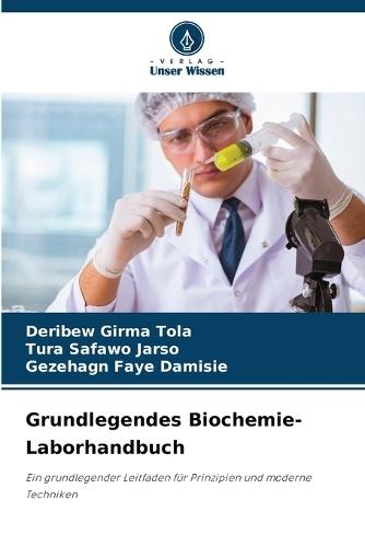 Grundlegendes Biochemie-Laborhandbuch