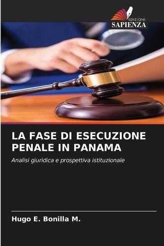La Fase Di Esecuzione Penale in Panama