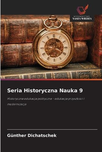 Seria Historyczna Nauka 9