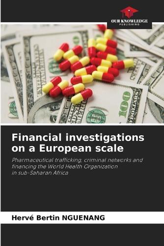 Financial investigations on a European scale