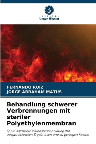 Behandlung schwerer Verbrennungen mit steriler Polyethylenmembran