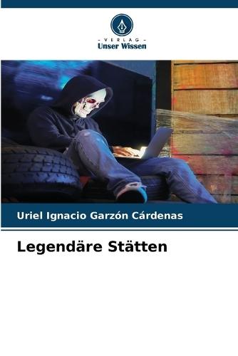 Legendäre Stätten