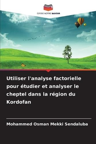 Utiliser l'analyse factorielle pour étudier et analyser le cheptel dans la région du Kordofan