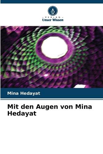 Mit den Augen von Mina Hedayat