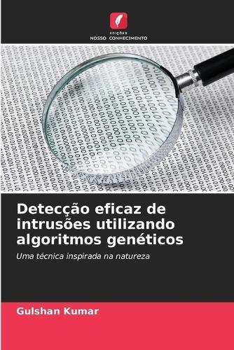 Detecção eficaz de intrusões utilizando algoritmos genéticos