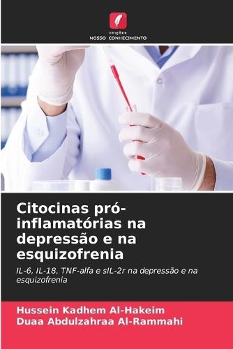 Citocinas pró-inflamatórias na depressão e na esquizofrenia