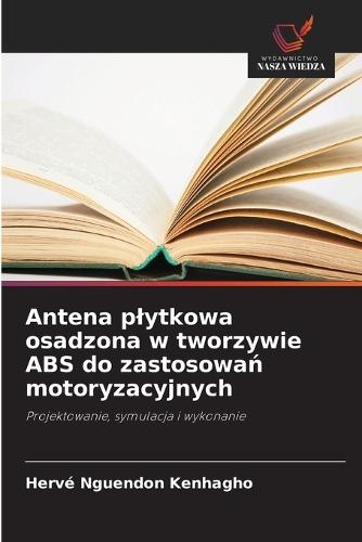Antena plytkowa osadzona w tworzywie ABS do zastosowań motoryzacyjnych