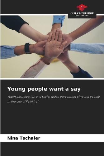 Young people want a say